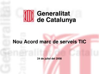 Nou Acord marc de serveis TIC