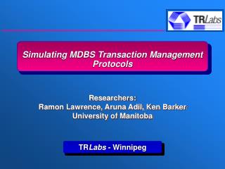 Simulating MDBS Transaction Management Protocols