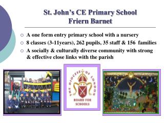 St. John’s CE Primary School Friern Barnet
