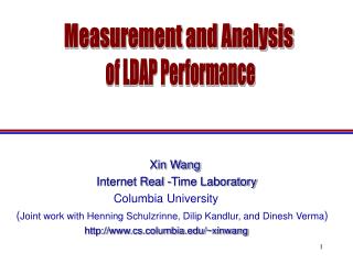 Xin Wang Internet Real -Time Laboratory Columbia University