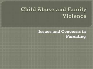 Child Abuse and Family Violence