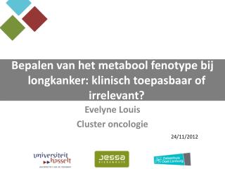 Evelyne Louis Cluster oncologie