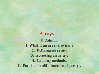 Arrays 1.