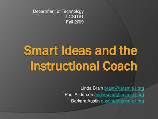 Smart Ideas and the Instructional Coach