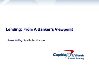 Lending: From A Banker’s Viewpoint