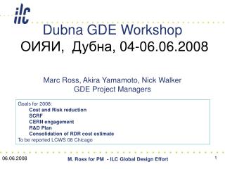 Dubna GDE Workshop ОИЯИ , Дубна, 0 4-06 .06.2008