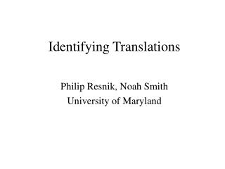 Identifying Translations