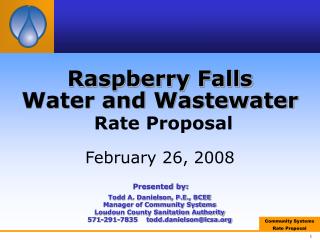 Raspberry Falls Water and Wastewater Rate Proposal February 26, 2008