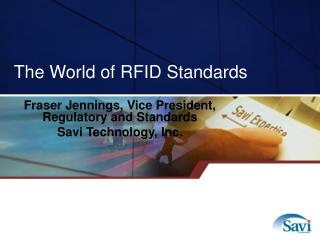 The World of RFID Standards