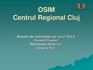 OSIM Centrul Regional Cluj