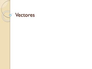 Vectores