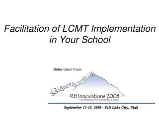 Facilitation of LCMT Implementation in Your School