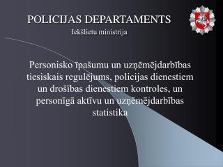 POLICIJAS DEPARTAMENTS