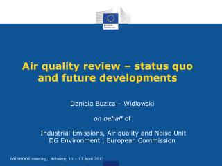 Air quality review – status quo and future developments