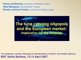 The tuna canning oligopoly and the European market: Implication for the fisheries