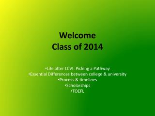 Welcome Class of 2014