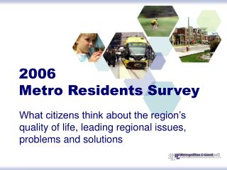 2006 Metro Residents Survey