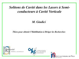 Solitons de Cavité dans les Lasers à Semi-conducteurs à Cavité Verticale