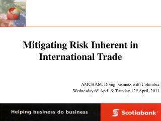 Mitigating Risk Inherent in International Trade