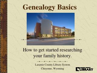 Genealogy Basics