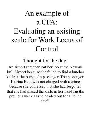 An example of a CFA: Evaluating an existing scale for Work Locus of Control