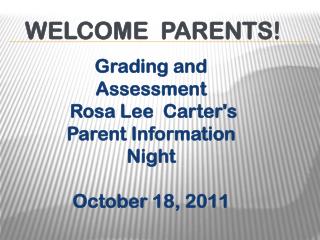 WELCOME PARENTS!