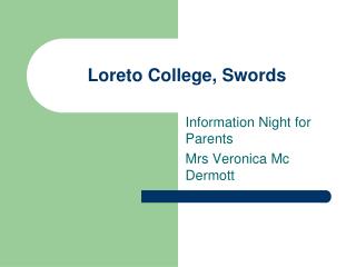 Loreto College, Swords