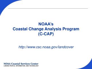 NOAA’s Coastal Change Analysis Program (C-CAP)