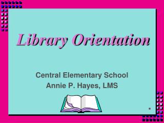 Library Orientation