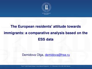 The European residents' attitude towards immigrants: a comparative analysis based on the ESS data