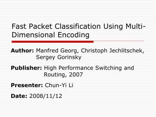 Fast Packet Classification Using Multi-Dimensional Encoding