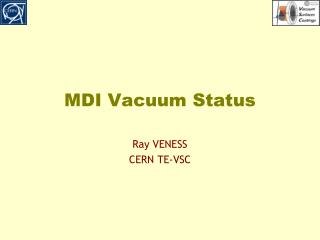 MDI Vacuum Status