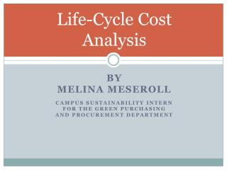 Life-Cycle Cost Analysis