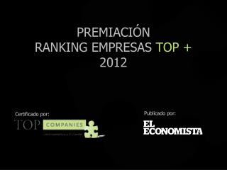 PREMIACIÓN RANKING EMPRESAS TOP + 2012