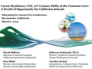 Educating for Careers Pre-Conference Sacramento, California March 2, 2014