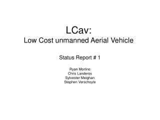 LCav: Low Cost unmanned Aerial Vehicle