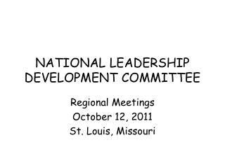 NATIONAL LEADERSHIP DEVELOPMENT COMMITTEE