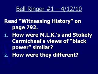 Bell Ringer #1 – 4/12/10