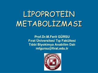 LİPOPROTEİN METABOLİZMASI