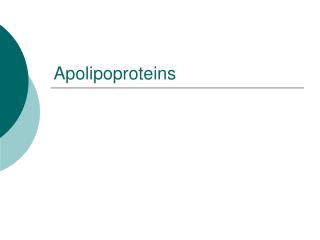 Apolipoproteins