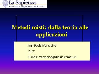 Metodi misti : dalla teoria alle applicazioni