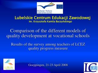 Lubelskie Centrum Edukacji Zawodowej im. Krzysztofa Kamila Baczy ń skiego