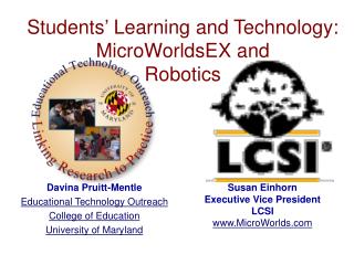 Students’ Learning and Technology: MicroWorldsEX and Robotics
