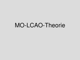 MO-LCAO-Theorie