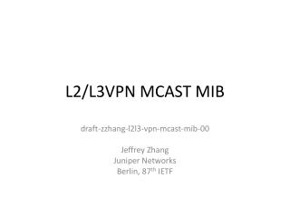L2/L3VPN MCAST MIB