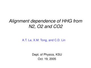 Alignment dependence of HHG from N2, O2 and CO2