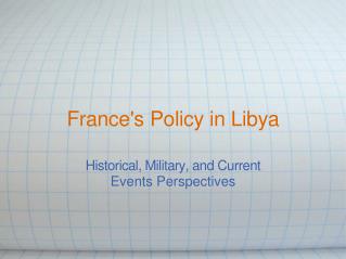 France's Policy in Libya