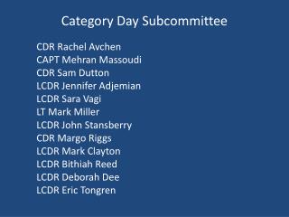 Category Day Subcommittee