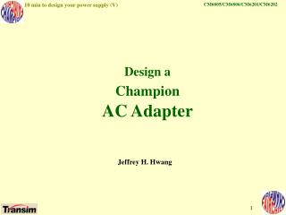 Design a Champion AC Adapter