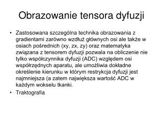 Obrazowanie tensora dyfuzji